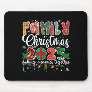 Family Christmas 2025 Matching Xmas Making Memorie Mouse Pad