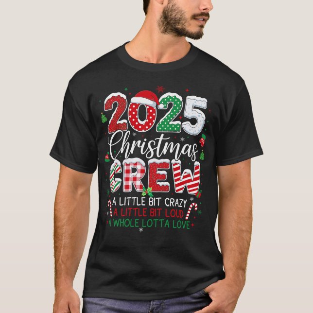Family Christmas 2025 Matching Xmas Squad Santa  T-Shirt (Front)
