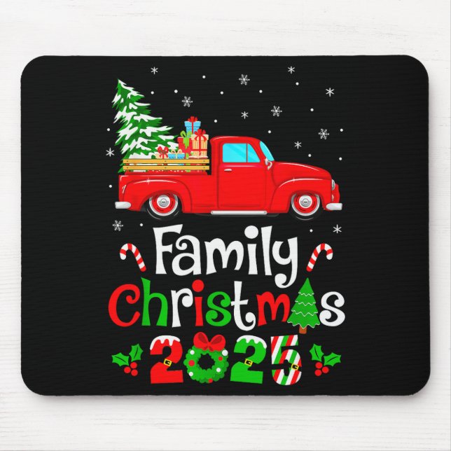 Family Christmas 2025 Truck Tree Squad Matching Xm Mouse Pad (Front)