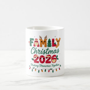 Family Christmas 2026 Making Memories Together Coffee Mug