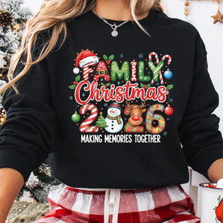 Family Christmas 2026 Making Memories Together  Sweatshirt