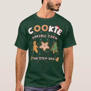 Family Christmas Cookie Baking Crew for the Step D T-Shirt