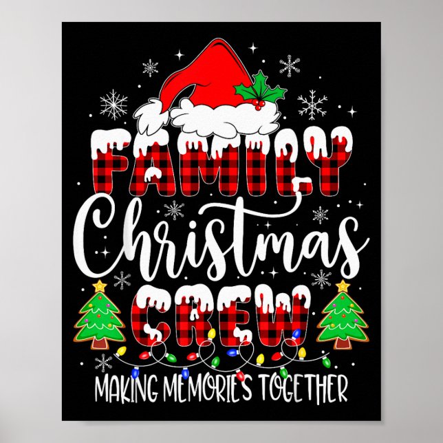 Family Christmas Crew Making Memories Matching Paj Poster (Front)