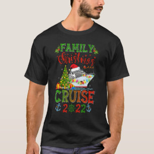 Family Christmas Cruise 2022 Christmas Cruise Crui T-Shirt