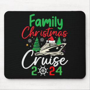 Family Christmas Cruise 2024 Merry Cruisemas Boat Mouse Pad