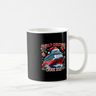 Family Christmas Cruise 2025 Holiday Vacation Tee Coffee Mug