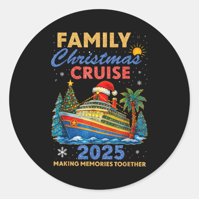 Family Christmas Cruise 2025 Matching Family Cruis Classic Round Sticker (Front)
