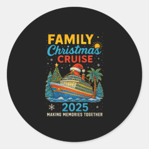 Family Christmas Cruise 2025 Matching Family Cruis Classic Round Sticker