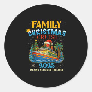 Family Christmas Cruise 2025 Matching Family Cruis Classic Round Sticker