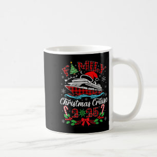 Family Christmas Cruise 2025 Matching Family Cruis Coffee Mug