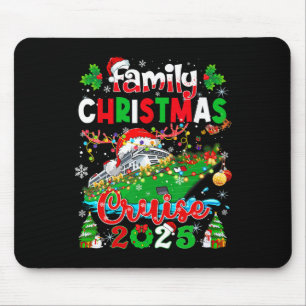 Family Christmas Cruise 2025 Matching Family Cruis Mouse Pad