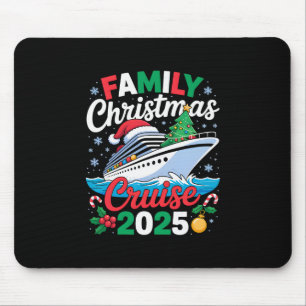 Family Christmas Cruise 2025 Matching Holiday Crui Mouse Pad