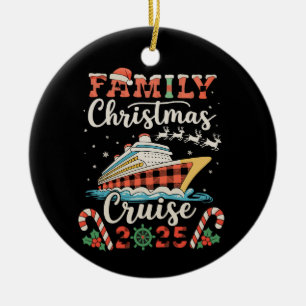 Family Christmas Cruise 2025 Matching Xmas Holiday Ceramic Ornament