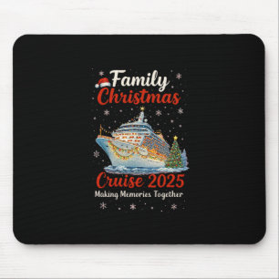 Family Christmas Cruise 2025 Merry Cruisemas Boat Mouse Pad