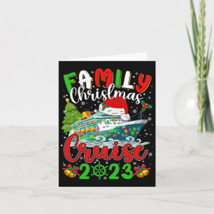 Family Christmas Cruise Squad 2023 Xmas Funny Crui Card