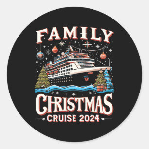 Family Christmas Cruise Squad 2024 Funny Family Tr Classic Round Sticker