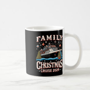 Family Christmas Cruise Squad 2024 Funny Family Tr Coffee Mug