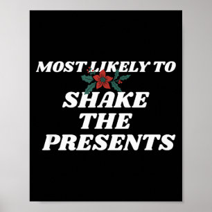 Family Christmas Funny Most Likely To Shake The  Poster