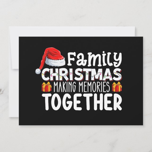 Family Christmas Making Memories Together Holiday Invitation (Front)