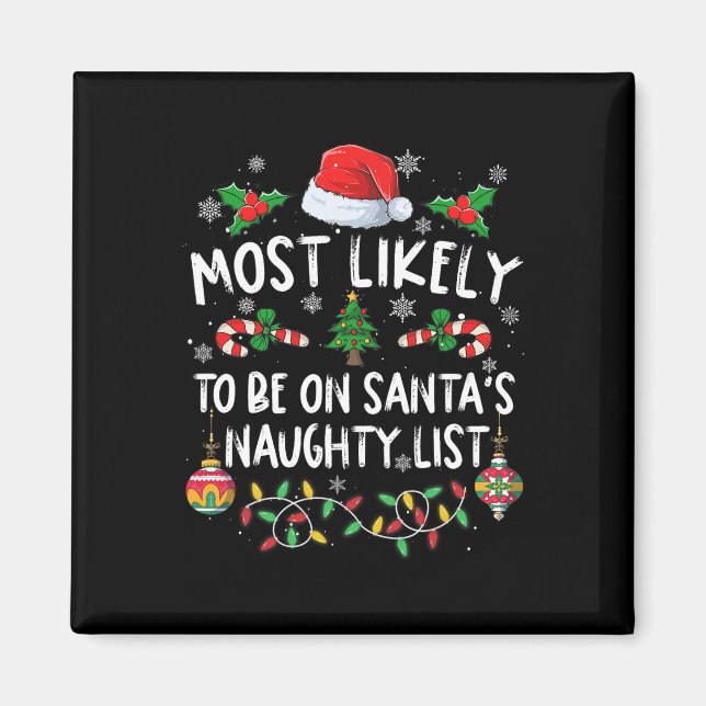 Family Christmas Most Likely To Be On Santa's Naug Magnet (Front)