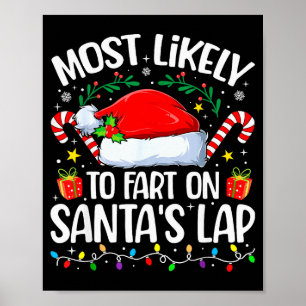 Family Christmas Most Likely To Fart On Santa's La Poster