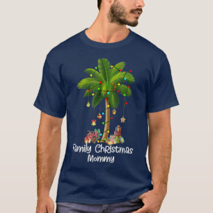 Family Christmas Mummy Xmas Light Coconut Tropical T-Shirt