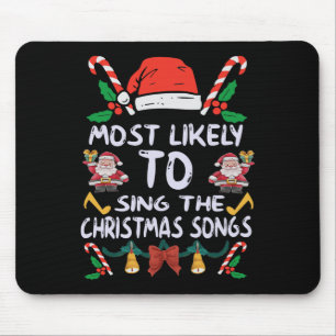 Family Christmas Pajama Most Likely To Sing Christ Mouse Pad