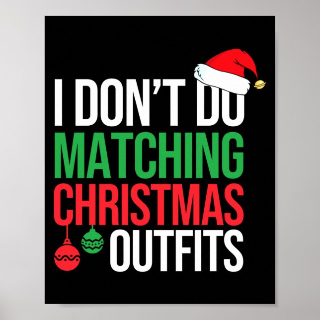 Family Christmas Pajamas I Dont Do Matching Christ Poster (Front)