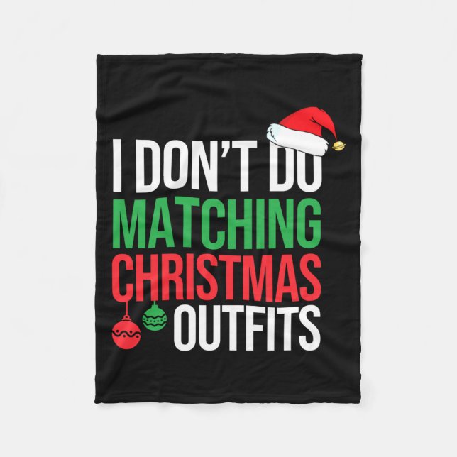 Family Christmas Pyjamas I Dont Do Matching Christ Fleece Blanket (Front)