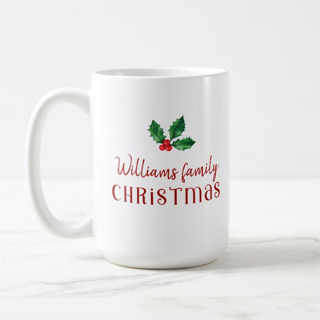 Family Christmas red holly Coffee Mug (Left)