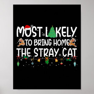 Family Christmas Xmas Most Likely To Bring Home A  Poster