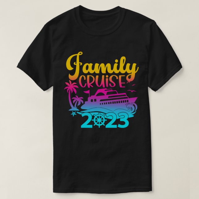 Family Cruise 2023 T-Shirt (Design Front)
