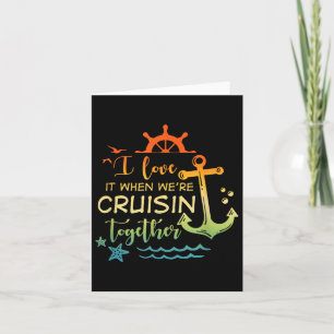 Family Cruise 2024 I Love It When Were Cruisin Tog Card