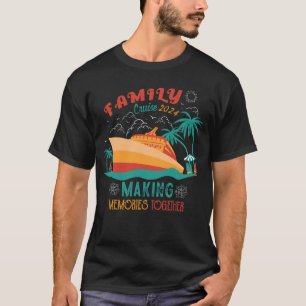 Family Cruise 2024 Making Memories together T-Shirt