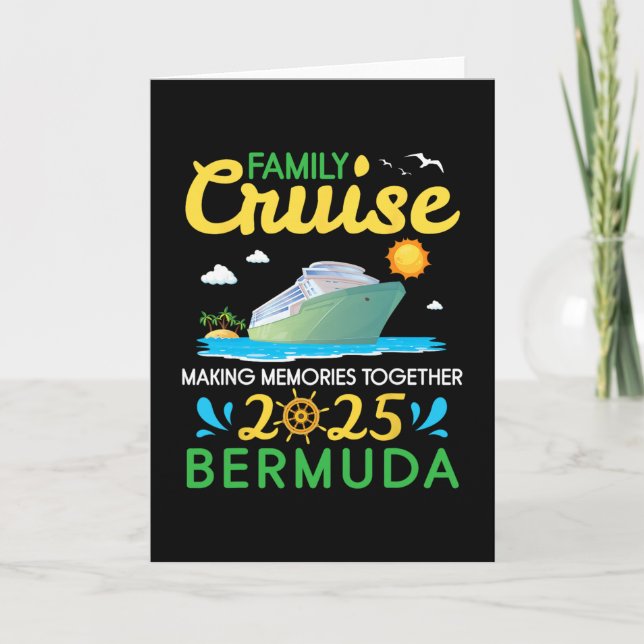 Family Cruise 2025 Bermuda Making Memories Togethe Card (Front)