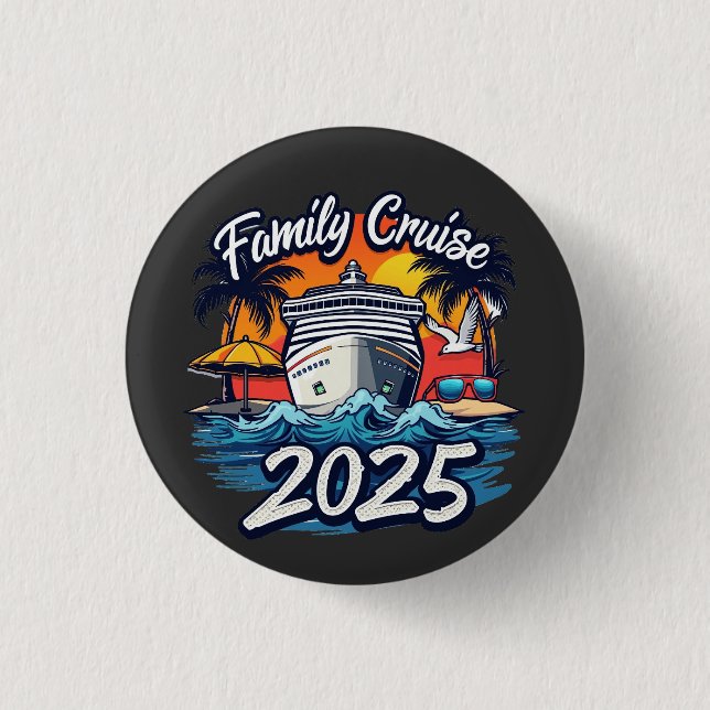 Family Cruise 2025 Family Matching Crew Ship 3 Cm Round Badge (Front)