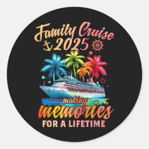 Family Cruise 2025 Family Matching Cruise Vacation Classic Round Sticker