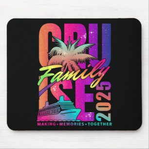Family Cruise 2025 Family Matching Cruise Vacation Mouse Pad