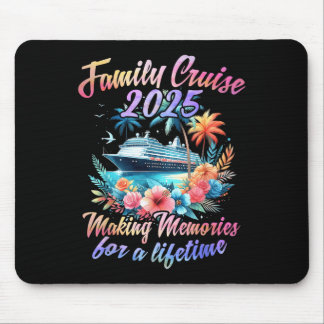 Family Cruise 2025 Family Matching Cruise Vacation Mouse Pad