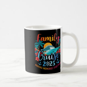 Family Cruise 2025 Making Memories Family Boat Vac Coffee Mug