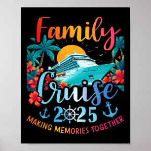 Family Cruise 2025 Making Memories Family Boat Vac Poster