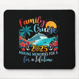 Family Cruise 2025 Making Memories Family Ship Vac Mouse Pad