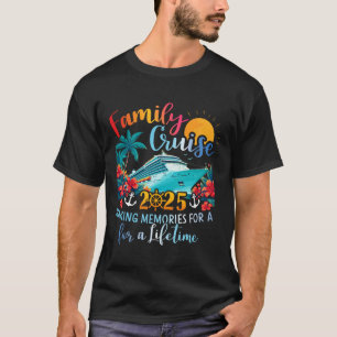 Family Cruise 2025 Making Memories Family Ship Vac T-Shirt