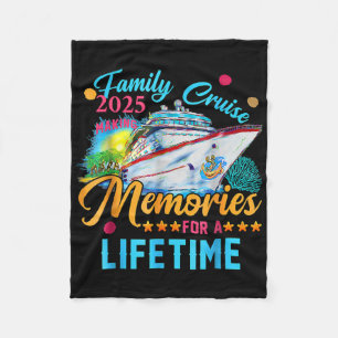 Family Cruise 2025 Making Memories For A Lifetime  Fleece Blanket