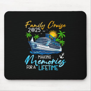Family Cruise 2025 Making Memories For A Lifetime Mouse Pad