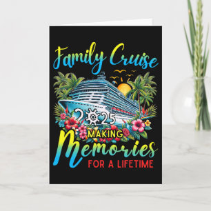 Family Cruise 2025 Making Memories For Lifetime Be Card