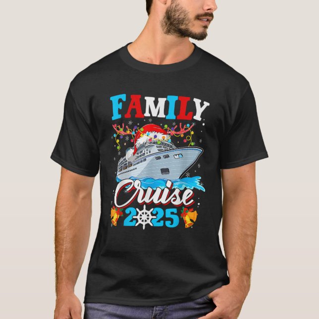 Family Cruise 2025 Matching Family Christmas Cruis T-Shirt (Front)