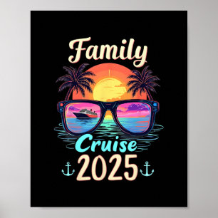 Family Cruise 2025 Matching Ship Trip Vacation Sun Poster
