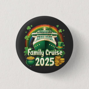 Family Cruise 2025 St. Patrick’s Matching Lucky  3 Cm Round Badge