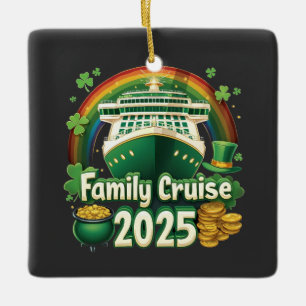 Family Cruise 2025 St. Patrick’s Matching Lucky  Ceramic Ornament